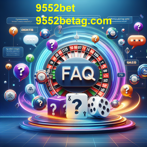 Explorando a Seção de Perguntas Frequentes no 9552bet